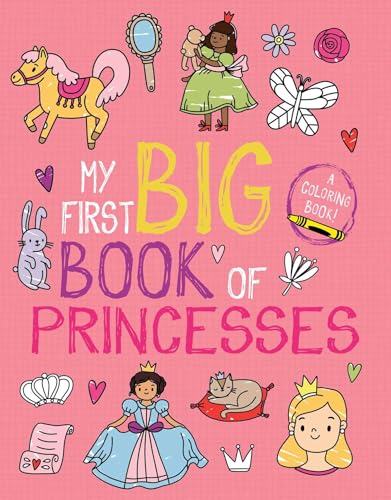 My First Big Book of Princesses (My First Big Book of Coloring)