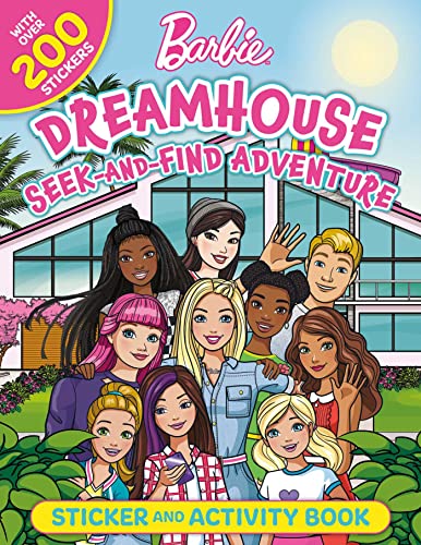 Barbie Dreamhouse Seek-and-Find Adventure: 100zz Officially Licensed by Mattel, Sticker & Activity Book for Kids Ages 4 to 8