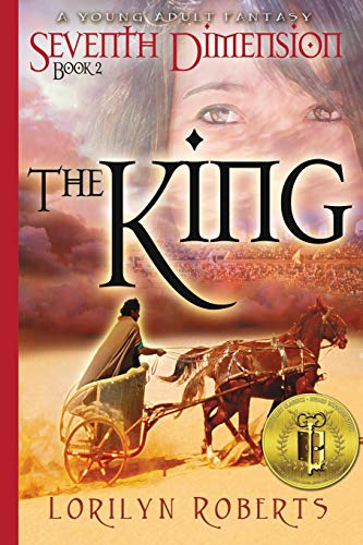 Seventh Dimension - The King, Book 2: A Young Adult Fantasy