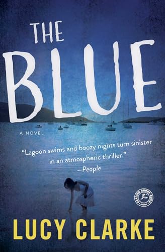 The Blue: A Novel