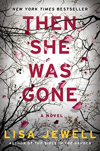 Then She Was Gone: A Novel