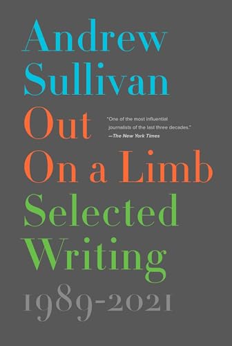 Out on a Limb: Selected Writing, 1989–2021