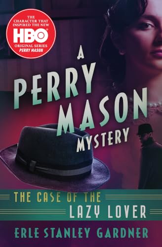 The Case of the Lazy Lover (The Perry Mason Mysteries)