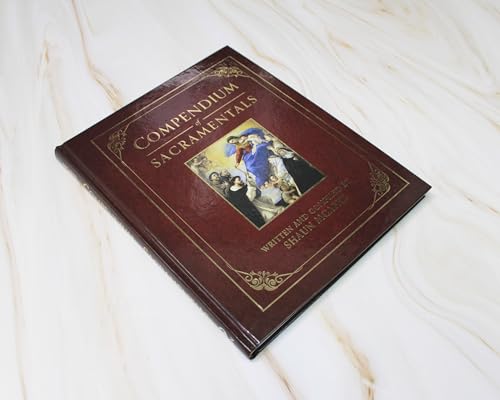 Compendium of Sacramentals: Encyclopedia of the Church