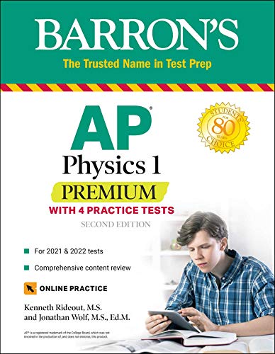 AP Physics 1 Premium: With 4 Practice Tests (Barron