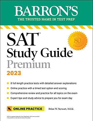 SAT Study Guide Premium, 2023: Comprehensive Review with 8 Practice Tests + an Online Timed Test Option (Barron