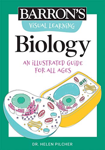 Visual Learning: Biology: An illustrated guide for all ages (Barron