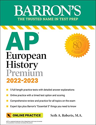 AP European History Premium, 2022-2023: 5 Practice Tests + Comprehensive Review + Online Practice (Barron