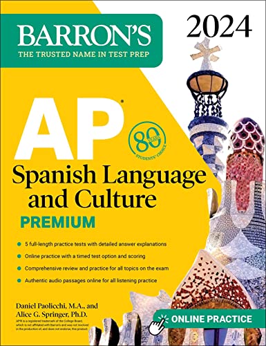 AP Spanish Language and Culture Premium, 2024: 5 Practice Tests + Comprehensive Review + Online Practice (Barron