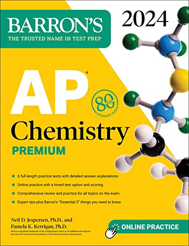 AP Chemistry Premium, 2024: 6 Practice Tests + Comprehensive Review + Online Practice (Barron