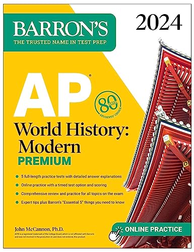 AP World History: Modern Premium, 2024: Comprehensive Review with 5 Practice Tests + an Online Timed Test Option (Barron