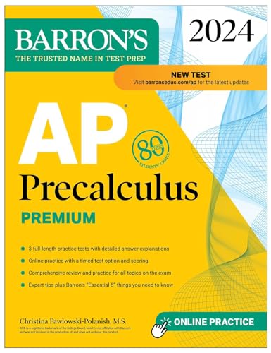 AP Precalculus Premium, 2024: 3 Practice Tests + Comprehensive Review + Online Practice (Barron