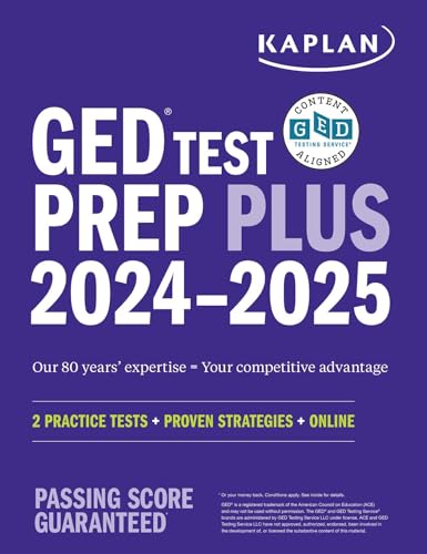 GED Test Prep Plus 2024-2025: Includes 2 Full Length Practice Tests, 1000+ Practice Questions, and 60+ Online Videos (Kaplan Test Prep)