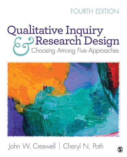 Qualitative Inquiry and Research Design: Choosing Among Five Approaches