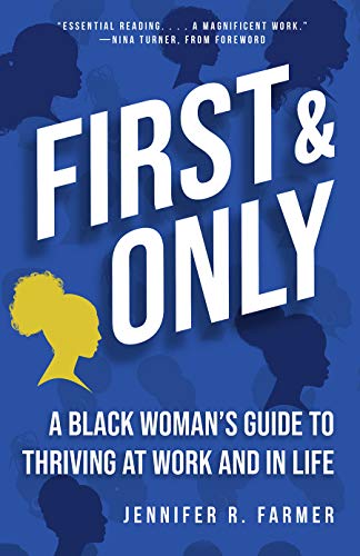 First and Only: A Black Woman