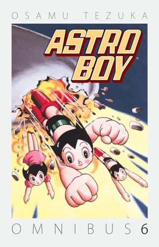 Astro Boy Omnibus Volume 6 (Astro Boy Omnibus, 6)