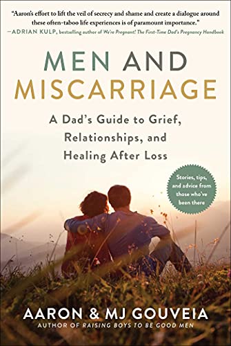 Men and Miscarriage: A Dad