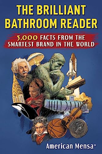 Brilliant Bathroom Reader (Mensa®): 5,000 Facts from the Smartest Brand in the World