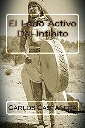 El Lado Activo Del Infinito (Spanish Edition)