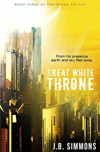 Great White Throne (The Omega Trilogy)