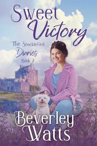 Sweet Victory: A Romantic Comedy (The Shackleford Diaries)