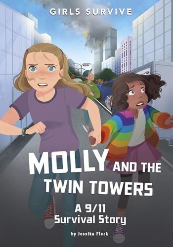 Molly and the Twin Towers: A 9_11 Survival Story (Girls Survive)