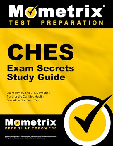 CHES Exam Secrets Study Guide - Exam Review and CHES Practice Test for the Certified Health Education Specialist Test [2nd Edition]