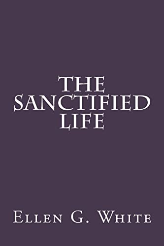 The Sanctified Life