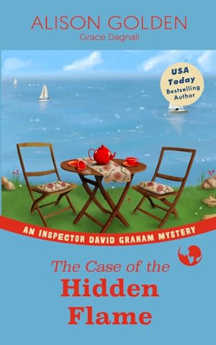 The Case of the Hidden Flame: An Inspector David Graham Cozy Mystery (Inspector David Graham Mysteries)