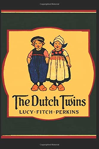 The Dutch Twins (Illustrated)