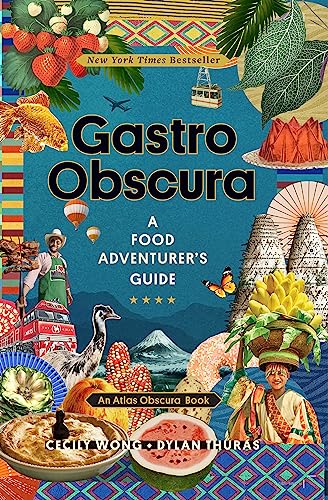 Gastro Obscura: A Food Adventurer