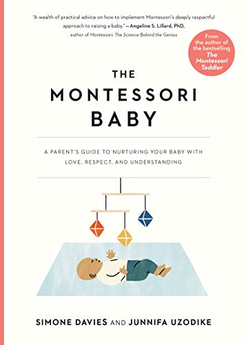 The Montessori Baby: A Parent