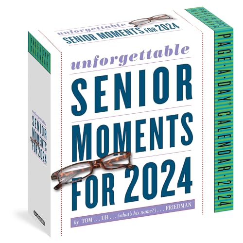 Unforgettable Senior Moments Page-A-Day Calendar 2024: By TOM...UH…(what