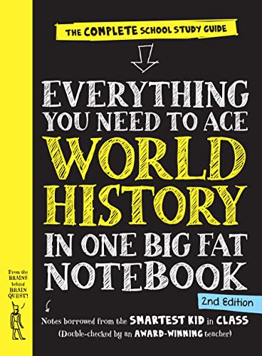 Everything You Need to Ace World History in One Big Fat Notebook, 2nd Edition: The Complete School Study Guide (Big Fat Notebooks)