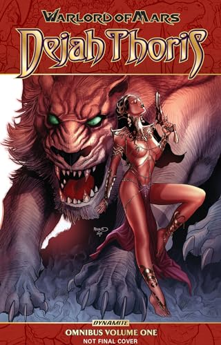 Warlord of Mars: Dejah Thoris Omnibus Vol. 1 (WARLORD OF MARS DEJAH THORIS OMNIBUS TP)