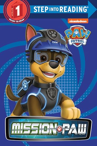 Mission PAW (PAW Patrol) (Step into Reading)