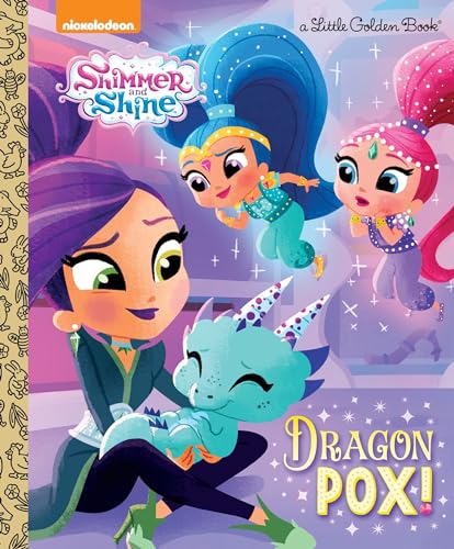 Dragon Pox! (Shimmer and Shine) (Little Golden Book)