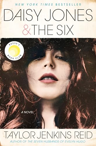 Daisy Jones & The Six: A Novel