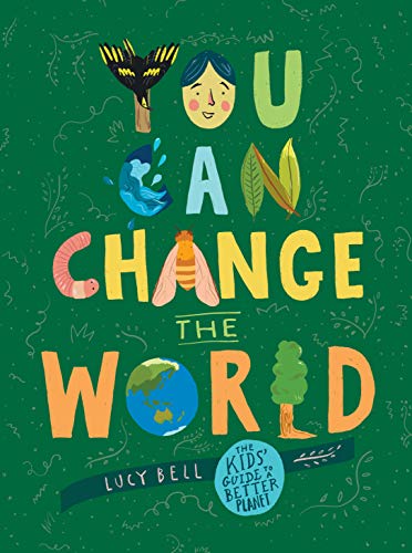 You Can Change the World: The Kids