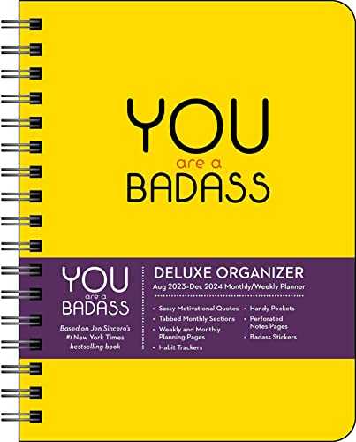 You Are a Badass Deluxe Organizer 17-Month 2023-2024 Monthly_Weekly Planner Cale