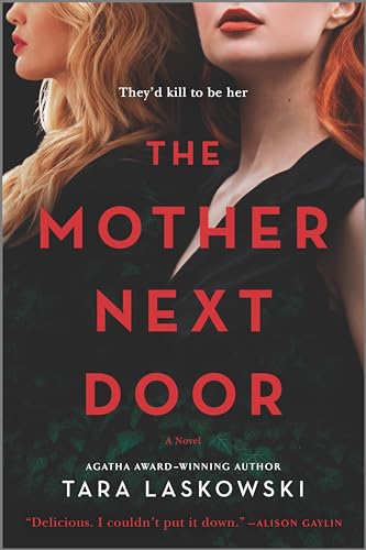 The Mother Next Door: A Novel of Suspense