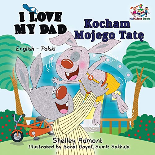 I Love My Dad (English Polish Bilingual Book) (Polish Edition)