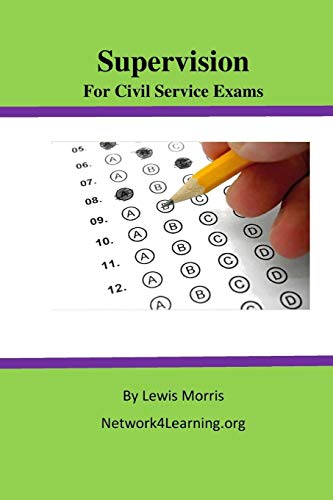 Supervision for Civil Service Exams