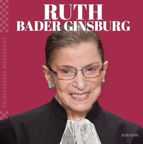 Ruth Bader Ginsburg (Checkerboard Biographies Set 1)