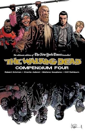 Walking Dead Compendium Volume 4 (The Walking Dead Compendium)