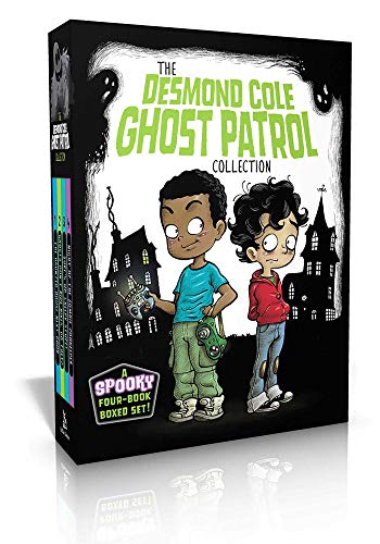 The Desmond Cole Ghost Patrol Collection (Boxed Set): The Haunted House Next Door; Ghosts Don