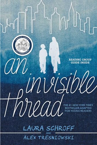 An Invisible Thread: A Young Readers