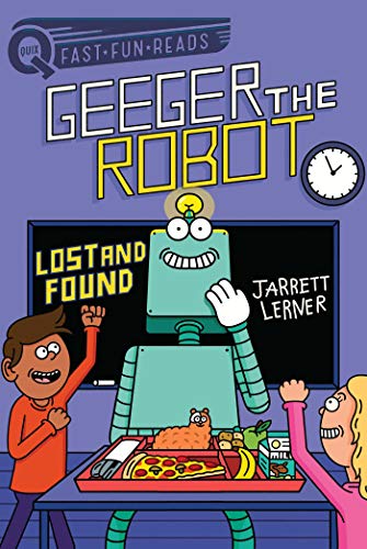 Lost and Found: A QUIX Book (Geeger the Robot)