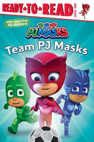 Team PJ Masks: Ready-to-Read Level 1