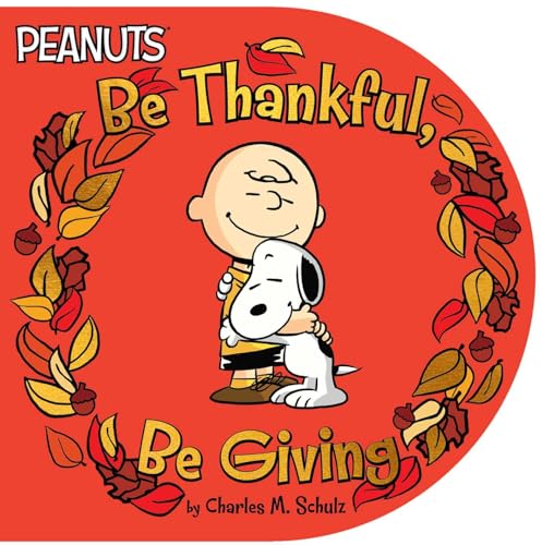 Be Thankful, Be Giving (Peanuts)